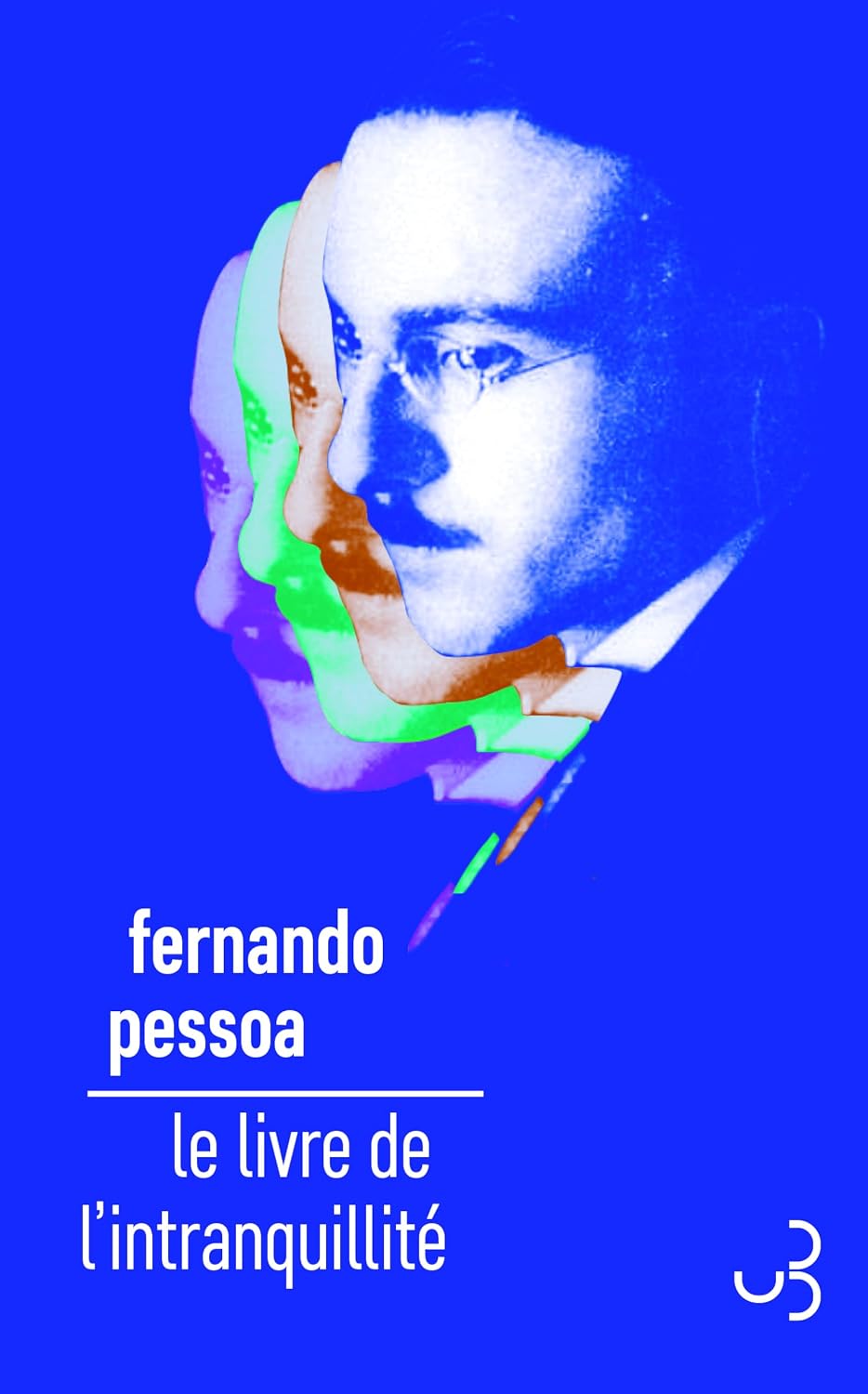 Le Livre de l'intranquillité - Fernando Pessoa