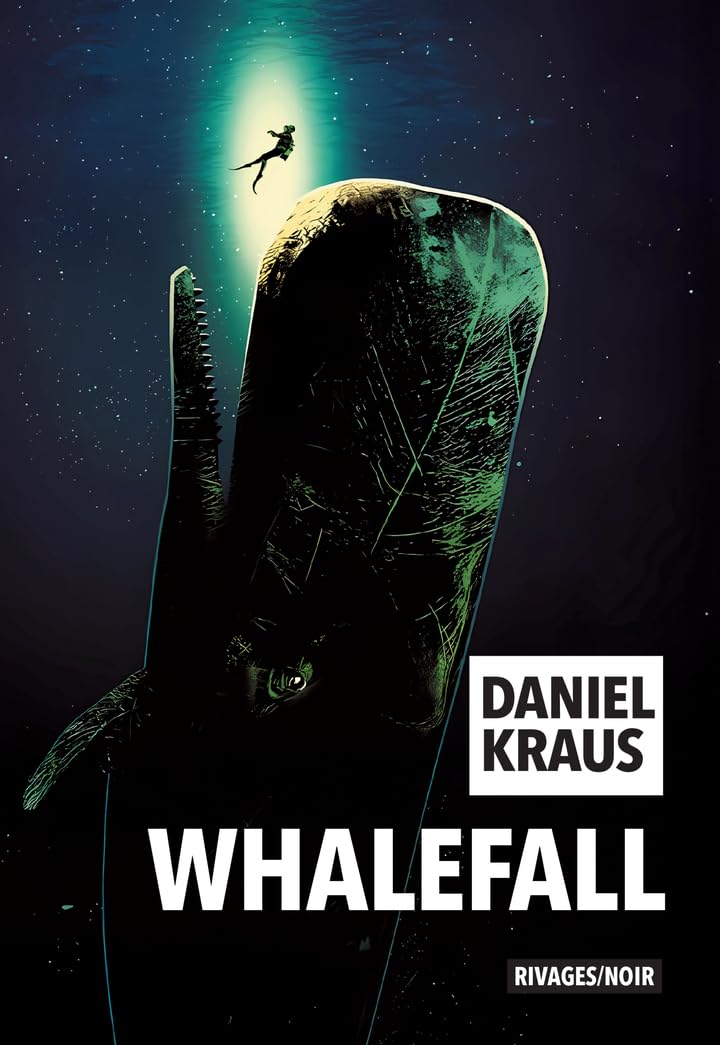 Whalefall, le roman de Daniel Kraus