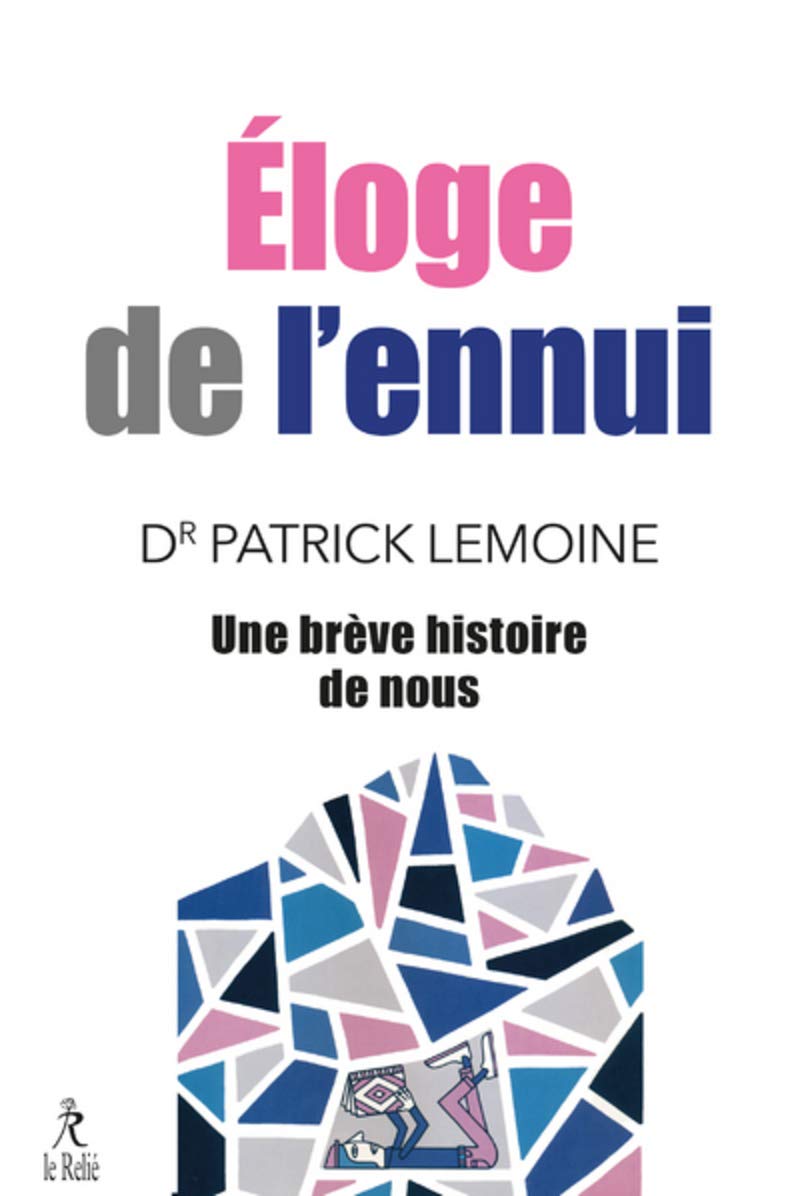 Eloge de l'ennui, Patrick Lemoine