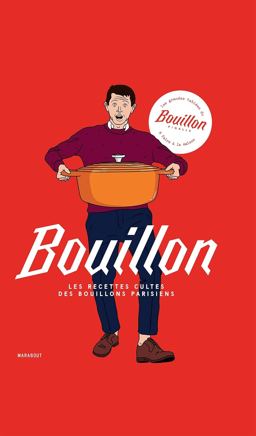 Bouillon, les recettes cultes des bouillons parisiens