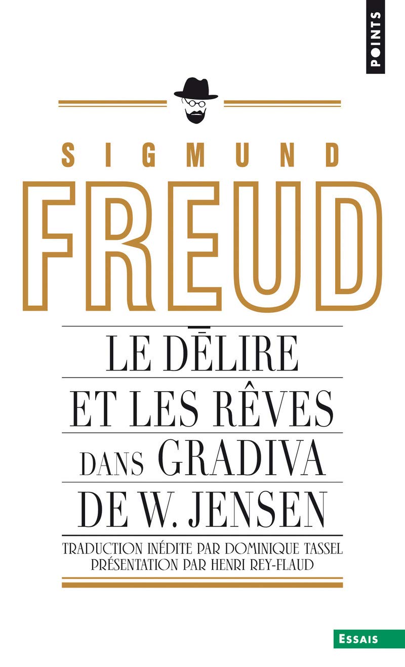 Le Délire et les rêves dans Gradiva de W. Jensen (Freud)
