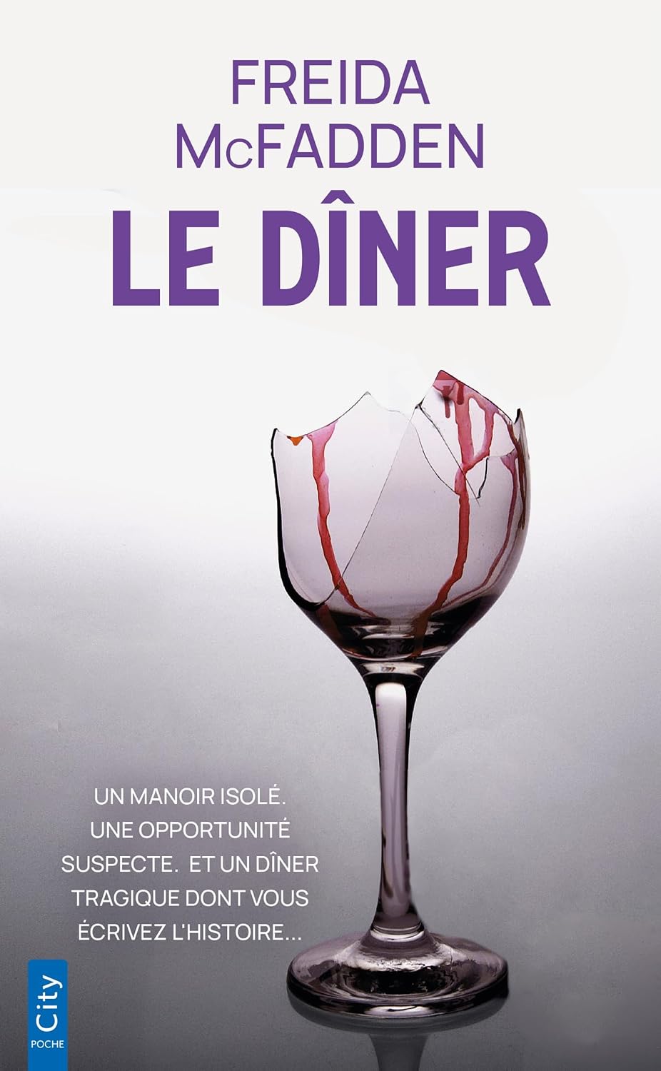 Le dîner — Freida McFadden (City)