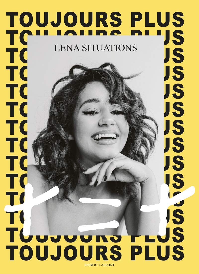 Toujours plus, de Léna Situations