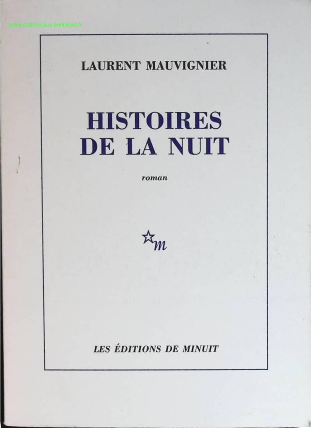 Histoires de la nuit, le roman de Laurent Mauvignier