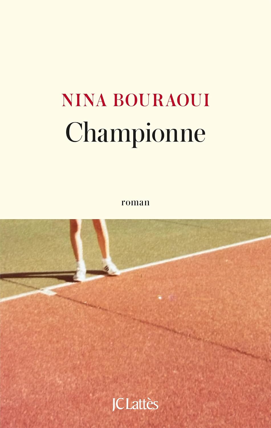 Championne, Nina Bouraoui (JC Lattès)