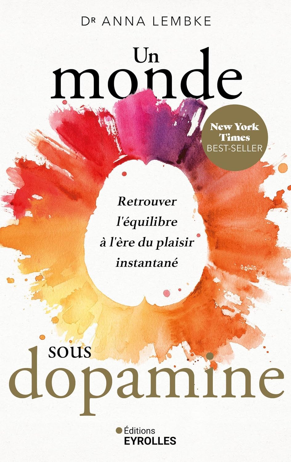 Un monde sous dopamine, d'Anna Lembke