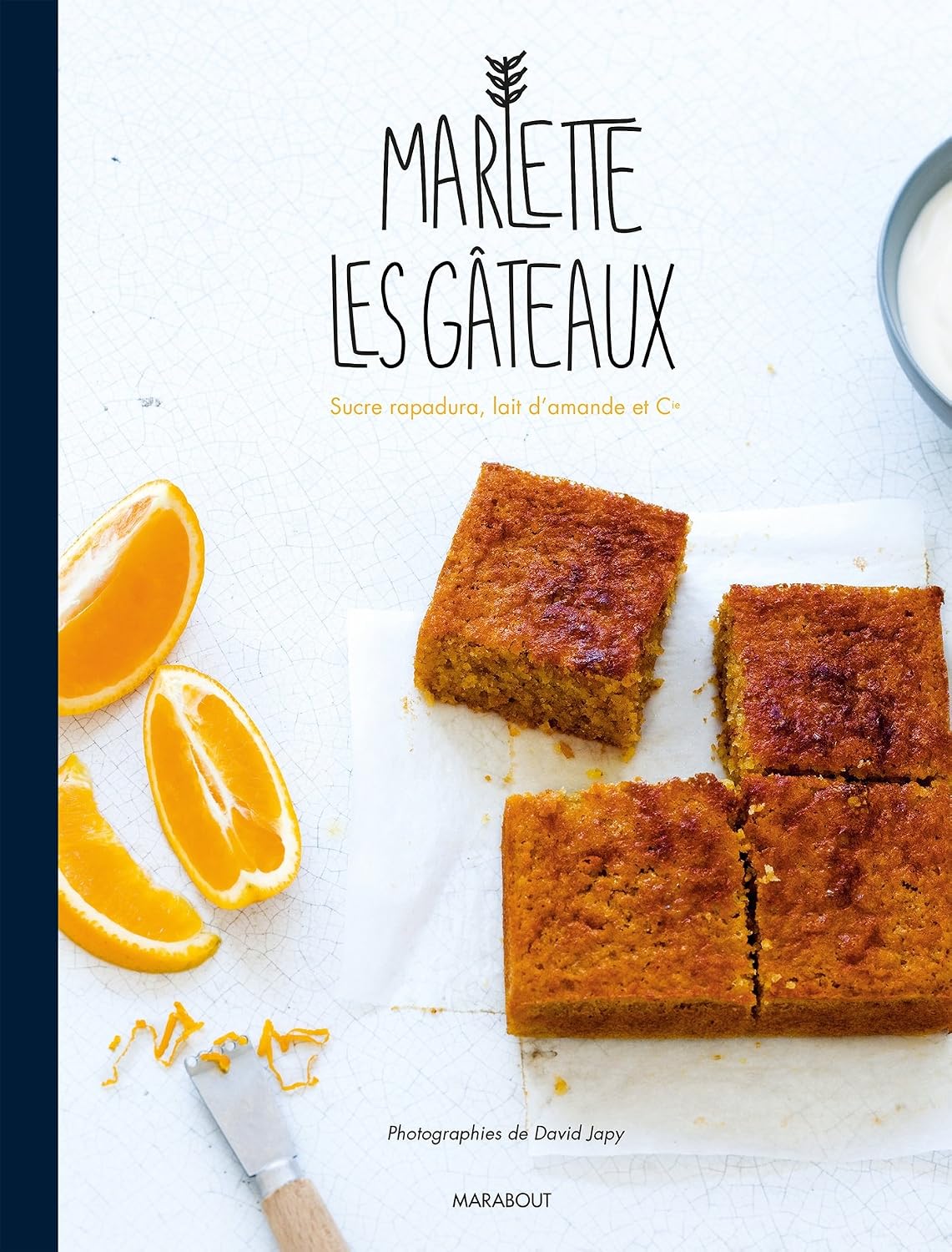 Les gâteaux Marlette (le livre)