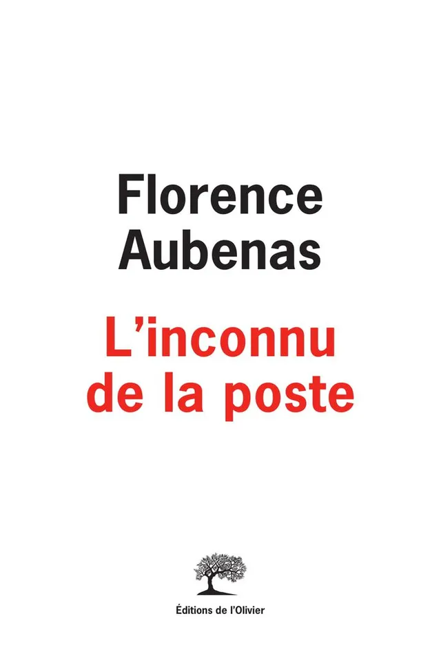 Critique de « L’inconnu de la poste » de Florence Aubenas