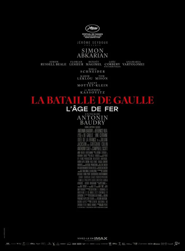 Affiche officielle du film La Bataille de Gaulle : L'âge de fer d'Antonin Baudry, crédits formant une croix de Lorraine sur fond noir