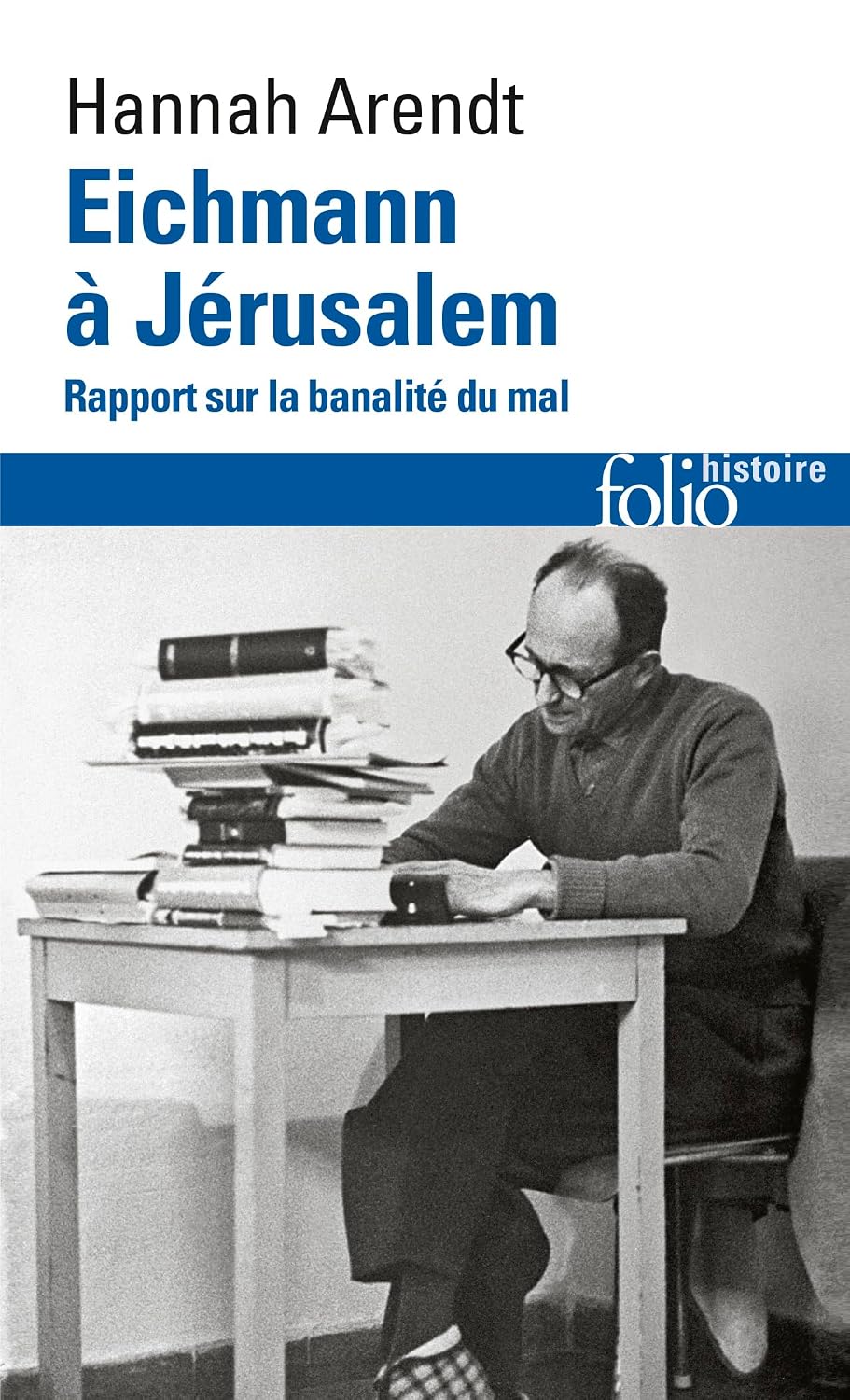 Eichmann à Jérusalem, Hannah Arendt