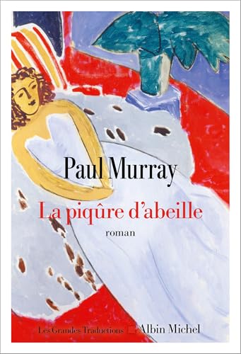 La piqûre d'abeille - Paul Murray