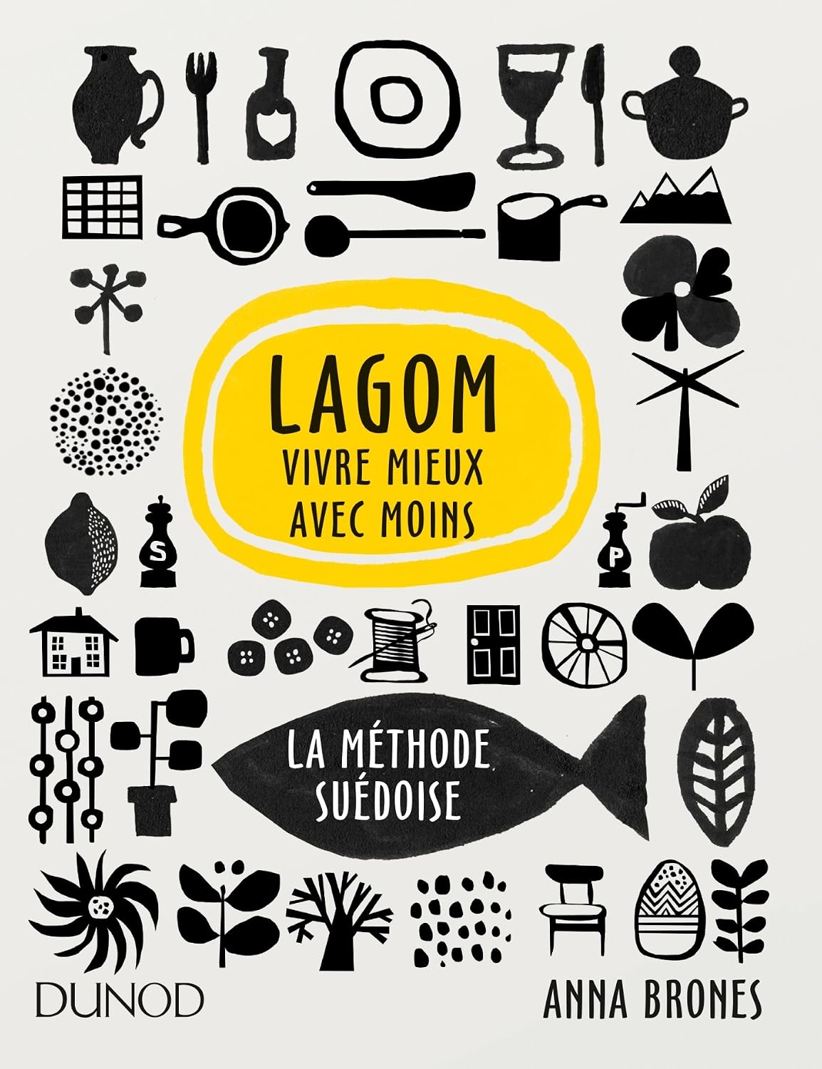 Lagom - Vivre mieux avec moins (Anna Brones)